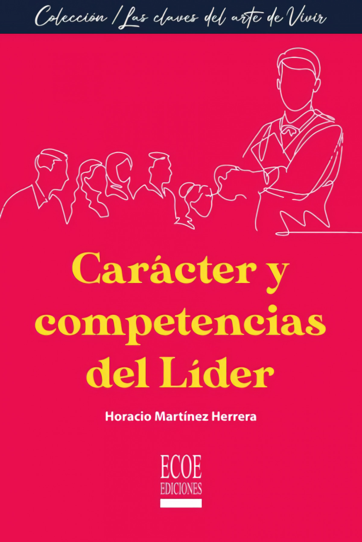 Carácter y competencias del líder