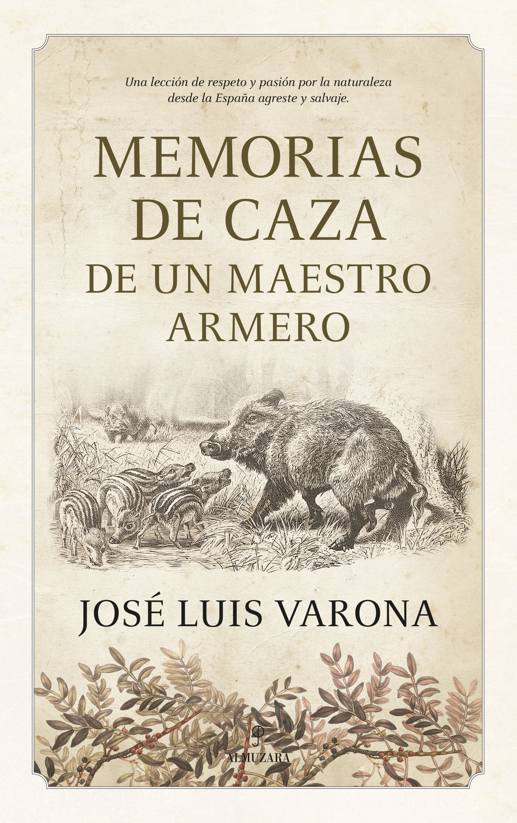 MEMORIAS DE CAZA DE UN MAESTRO ARMERO