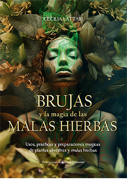 Brujas y la magia de las malas hierbas