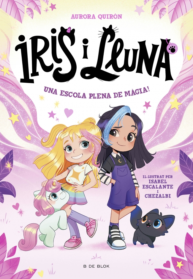 Iris i Lluna: cuidadores d'animalets màgics - Una escola plena de màgia!