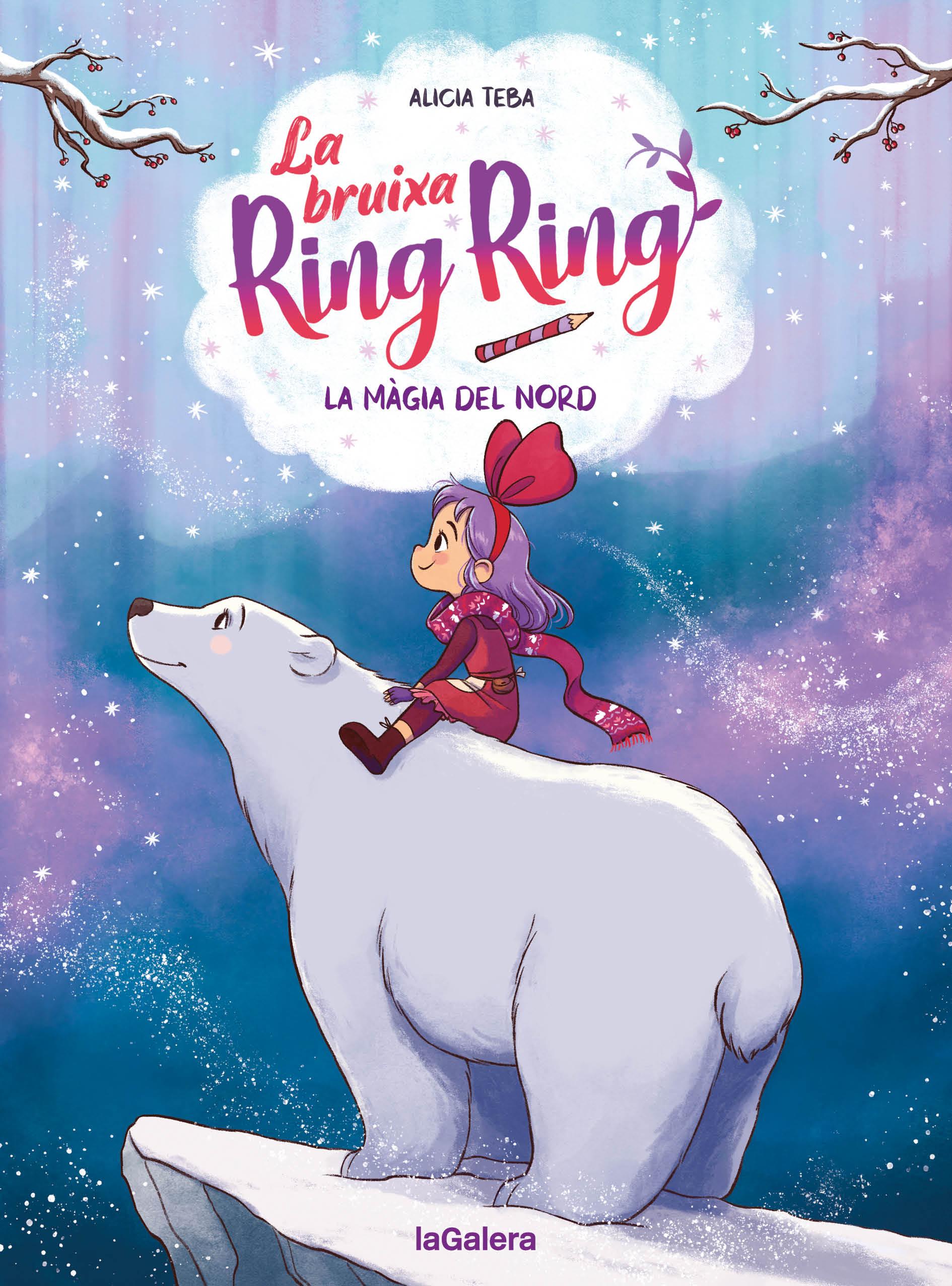 La bruixa Ring Ring 4. La màgia del nord