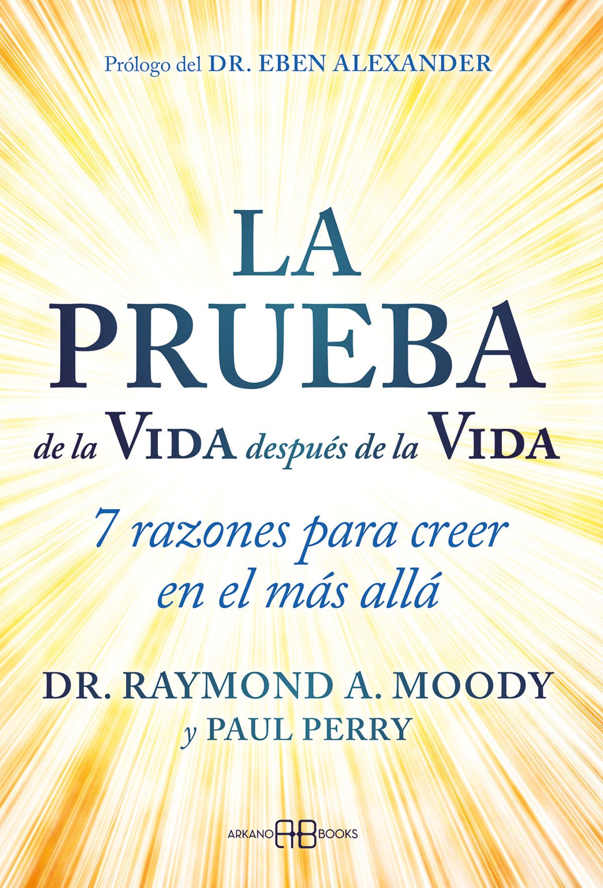 La prueba de la Vida después de la Vida