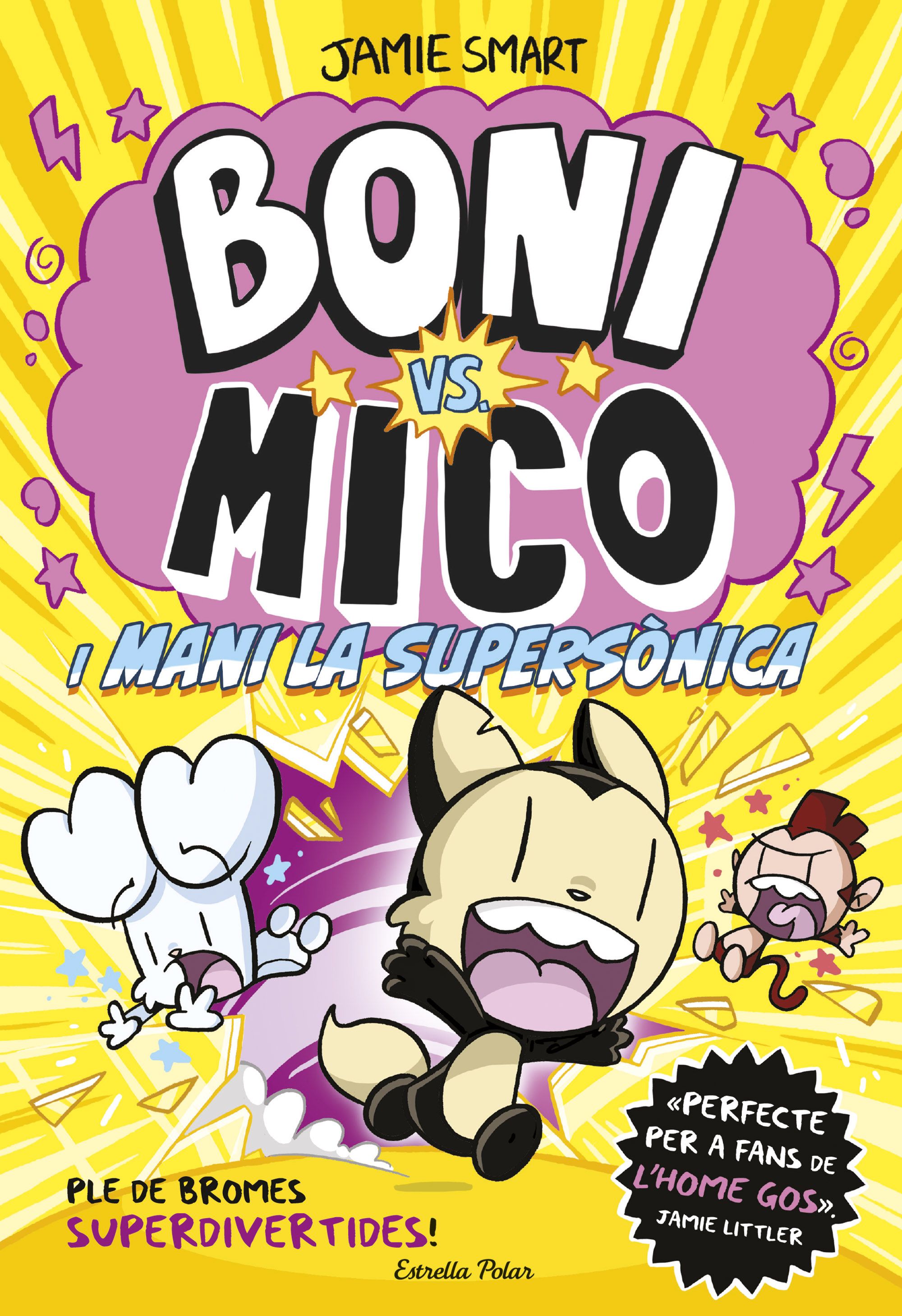 Boni vs Mico 4. Boni vs. Mico i Mani la supersònica