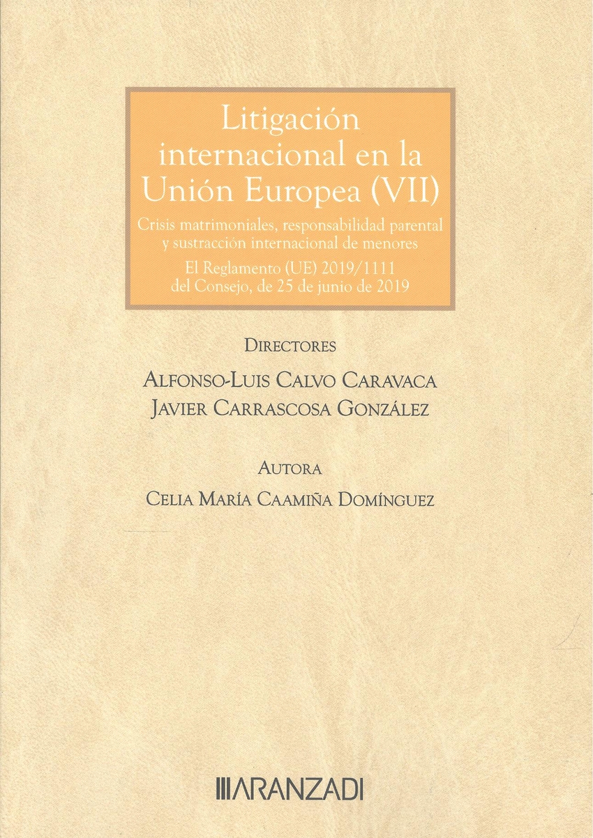 Litigación internacional en la unión europea (VII)