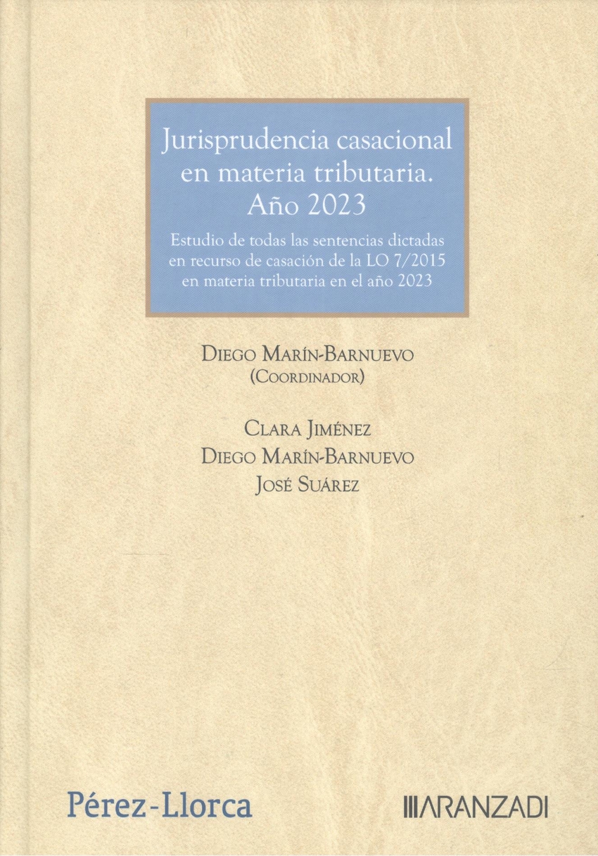 Jurisprudencia casacional en materia tributaria. Año 2023