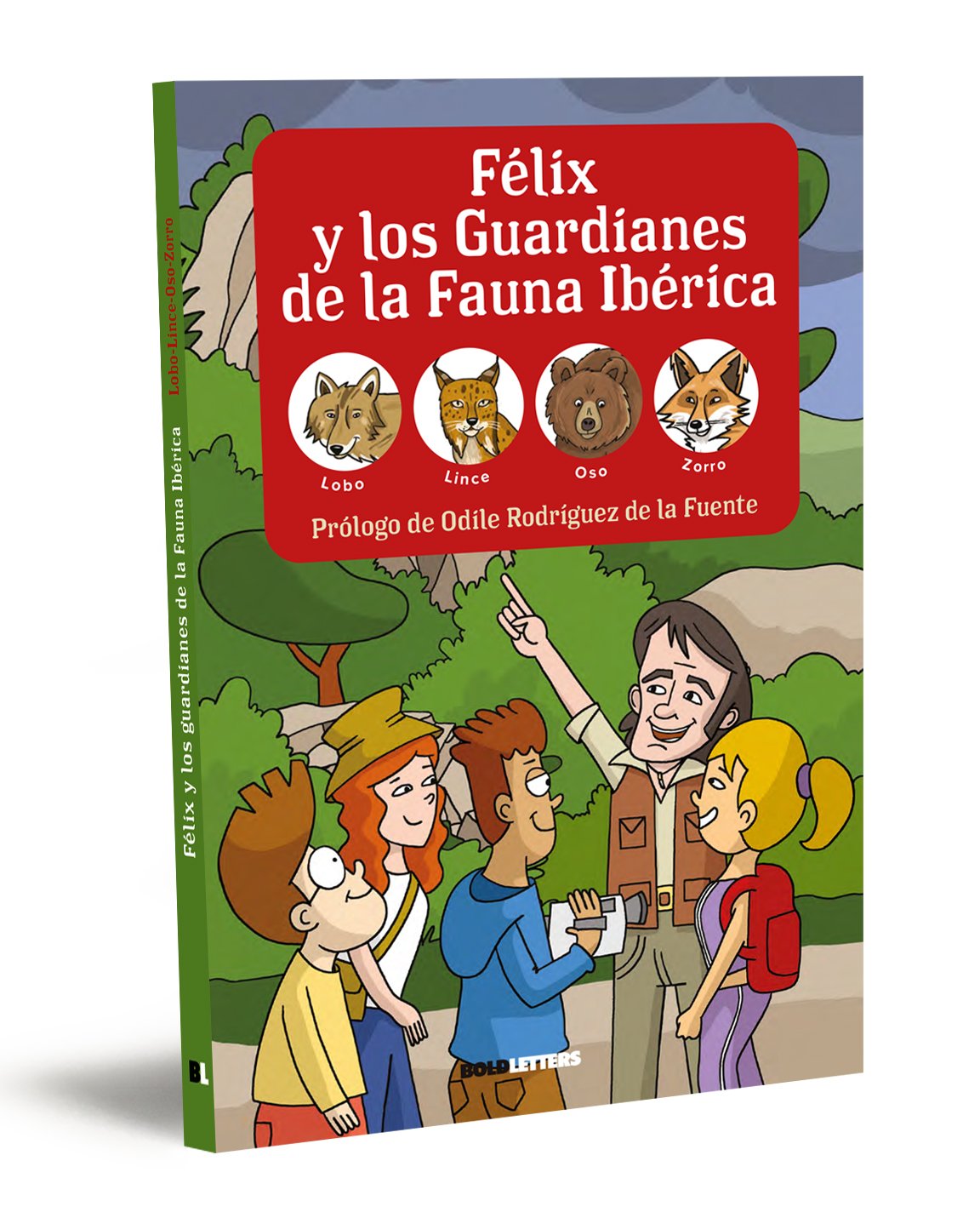 Félix y los guardianes de la fauna ibérica. Lobo, lince, oso y zorro