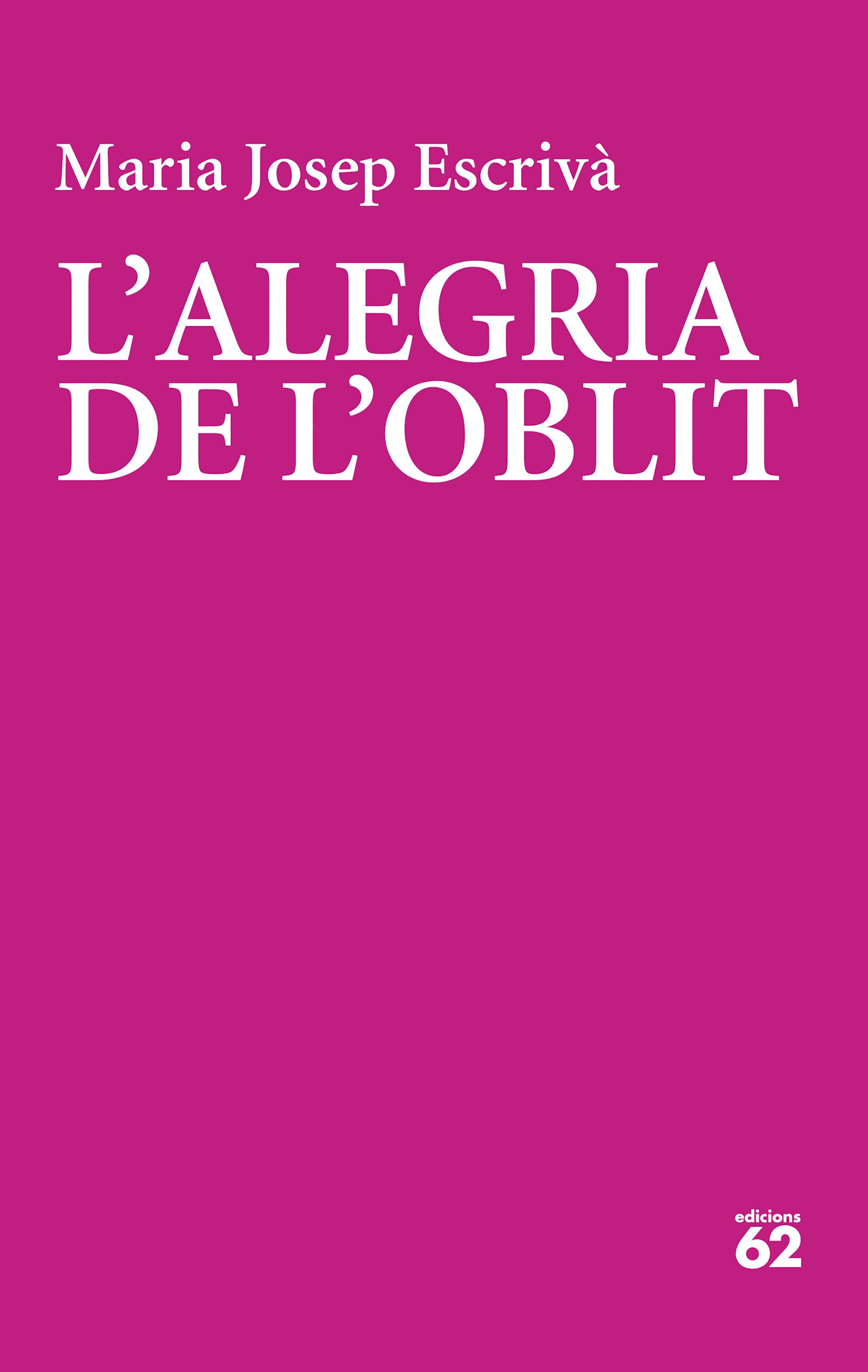 L'alegria de l'oblit