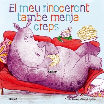 El meu rinoceront també menja creps