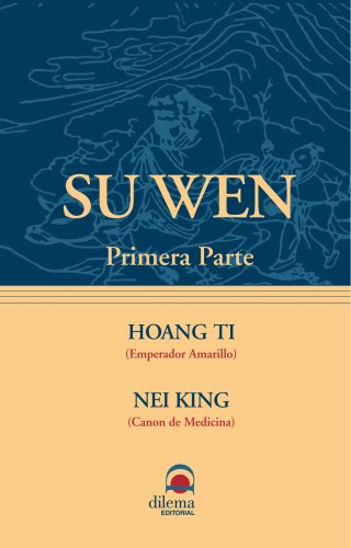 Su Wen. Parte 1