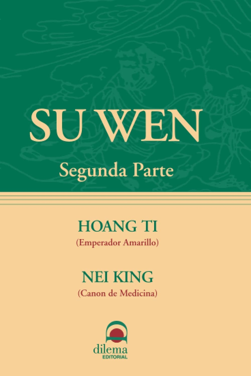 Su Wen. Parte 2