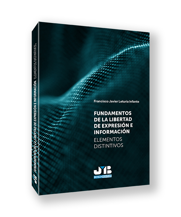 Fundamentos de la libertad de expresión e información