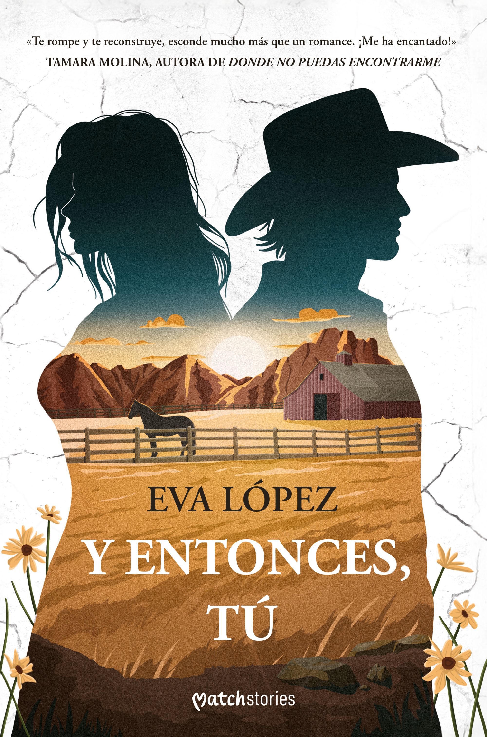 Y entonces, tú