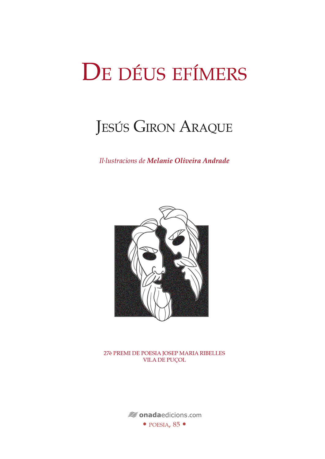 De déus efímers