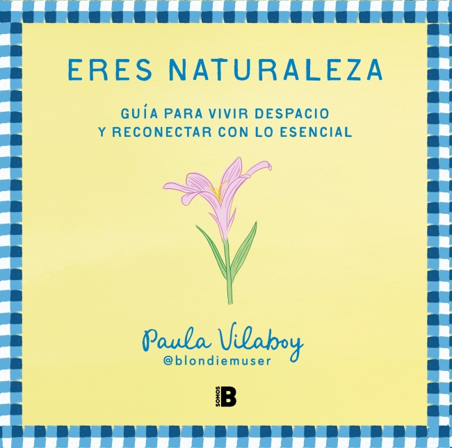 Eres naturaleza