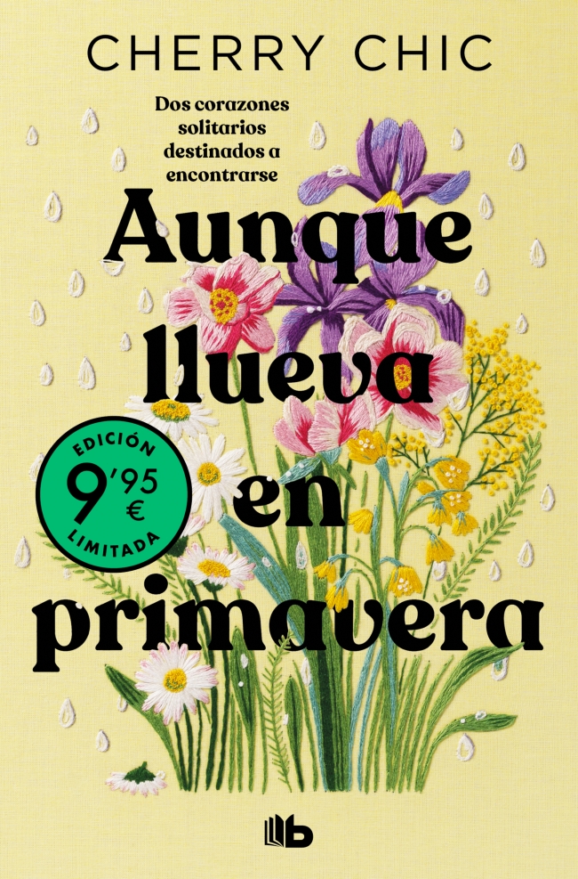 AUNQUE LLUEVA EN PRIMAVERA (CAMPAÑA EDICIÓN LIMITADA)